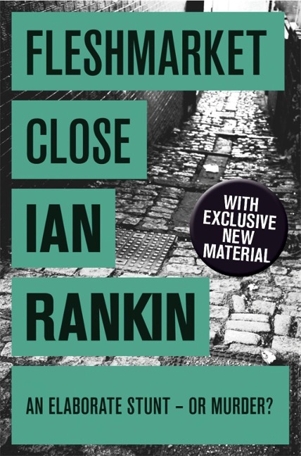 Fleshmarket Close - Ian Rankin