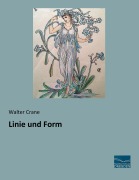 Cover-Bild zum Titel 'Linie und Form' von 'Walter Crane'