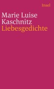 Cover-Bild zum Titel 'Liebesgedichte' von 'Marie Luise Kaschnitz'