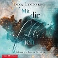 Cover-Bild zum Titel 'Mit dir falle ich' von 'Inka Lindberg'