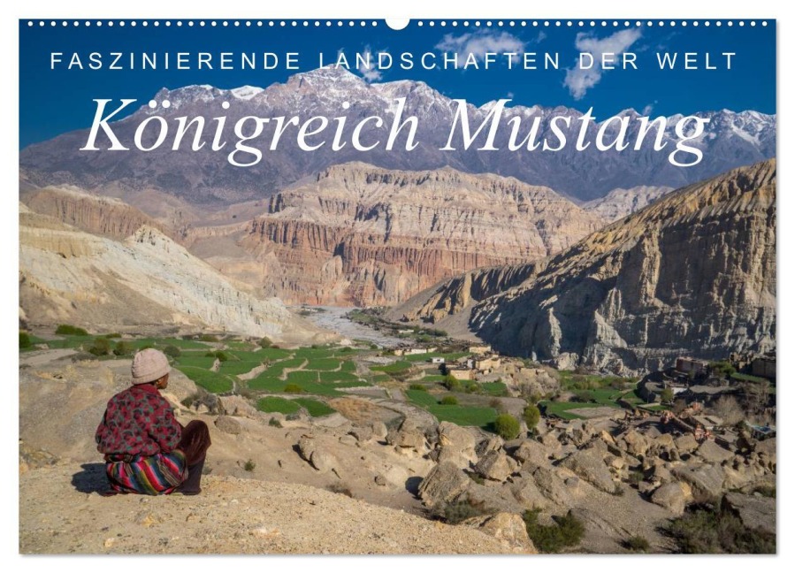 Faszinierende Landschaften der Welt: Königreich Mustang (Wandkalender 2026 DIN A2 quer), CALVENDO Monatskalender - Frank Tschöpe