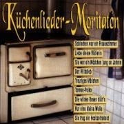 Küchenlieder-Moritäten - Various