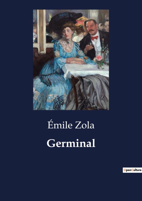 Germinal - Émile Zola