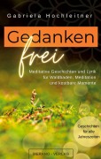 Cover-Bild zum Titel 'Gedankenfrei' von 'Gabriela Hochleitner'