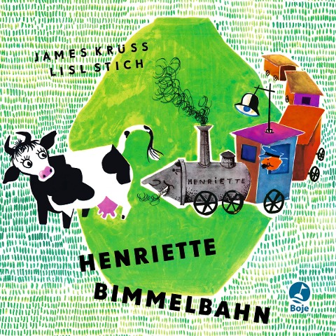 Henriette Bimmelbahn - James Krüss