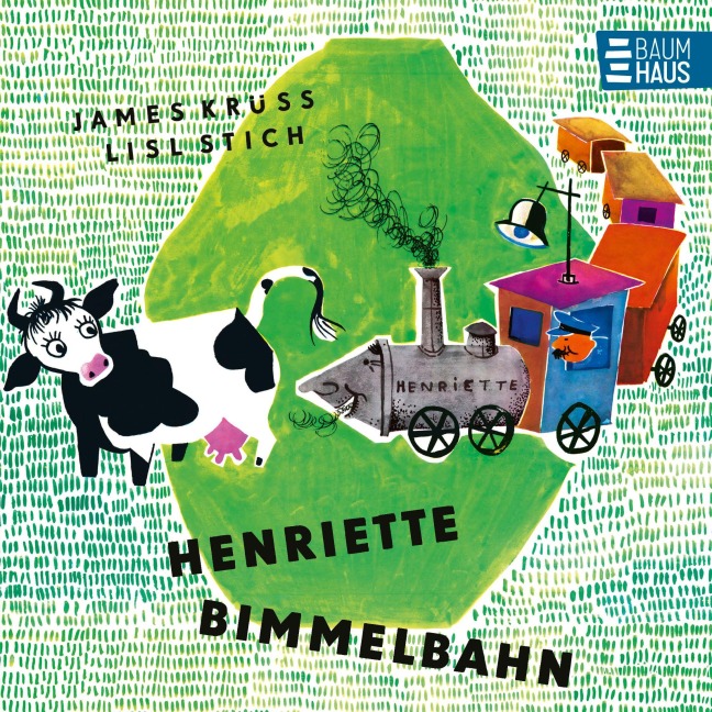 Henriette Bimmelbahn - James Krüss