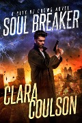 Cover-Bild zum Titel 'Soul Breaker (City of Crows, #1)' von 'Clara Coulson'