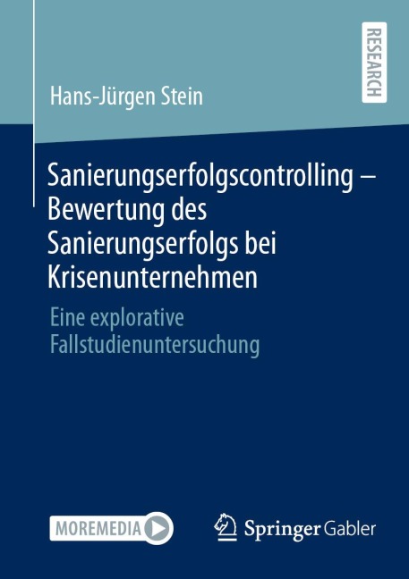 Sanierungserfolgscontrolling - Bewertung des Sanierungserfolgs bei Krisenunternehmen - Hans-Jürgen Stein