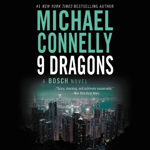 Nine Dragons - Michael Connelly