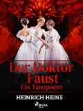 Cover-Bild zum Titel 'Der Doktor Faust - Ein Tanzpoem' von 'Heinrich Heine'
