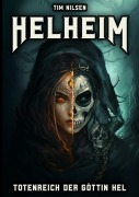 Cover-Bild zum Titel 'Helheim - Totenreich der Göttin Hel' von 'Tim Nilsen'