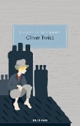 Oliver Twist oder Der Werdegang eines Jungen aus dem Armenhaus - Charles Dickens