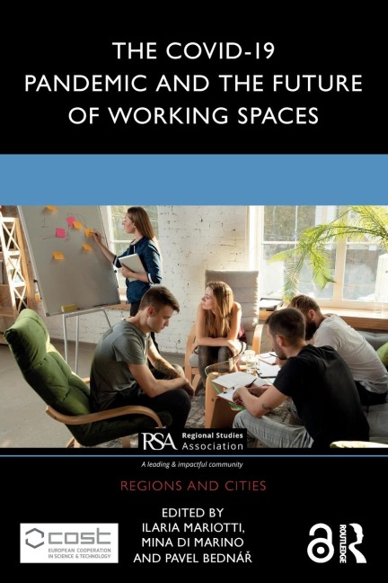 The COVID-19 Pandemic and the Future of Working Spaces - 