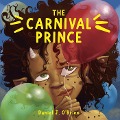 The Carnival Prince - Daniel J. O'Brien