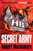 Cover-Bild zum Titel 'Henderson's Boys: Secret Army' von 'Robert Muchamore'
