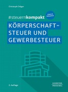 Cover-Bild zum Titel '#steuernkompakt Körperschaftsteuer und Gewerbesteuer' von 'Christoph Dräger'