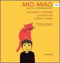 Mio miao. Il mio unico specialissimo gatto - Sandol Stoddart, Remy Charlip