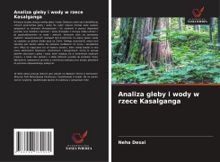 Analiza gleby i wody w rzece Kasalganga - Neha Desai