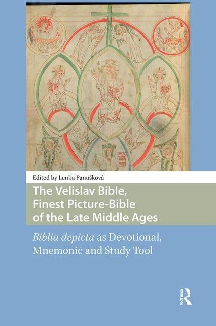 The Velislav Bible, Finest Picture-Bible of the Late Middle Ages - 