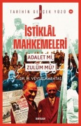 Cover-Bild zum Titel 'Istiklal Mahkemeleri; Adalet mi, Zulüm mü' von 'M. Veysel Karatas'