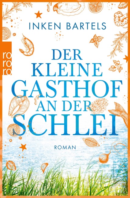 Der kleine Gasthof an der Schlei - Inken Bartels