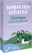Cover-Bild zum Titel 'Wander dich glücklich - Chiemgau und Berchtesgadener Land' von 'Britta Mentzel'