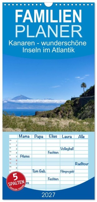 Familienplaner 2027 - Kanaren - wunderschöne Inseln im Atlantik mit 5 Spalten (Wandkalender, 21 x 45 cm) CALVENDO - Angela Rohde