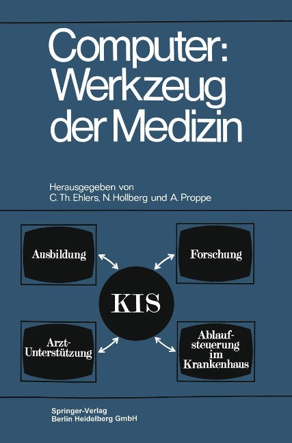 Computer: Werkzeug der Medizin - Carl Th Ehlers