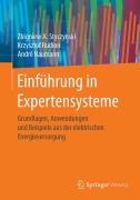 Cover-Bild zum Titel 'Einführung in Expertensysteme' von 'Zbigniew A. Styczynski, André Naumann, Krzysztof Rudion'