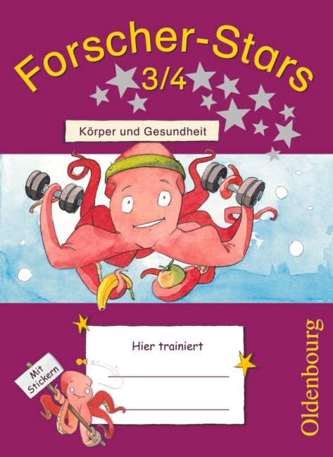Forscher-Stars 3./4. Schuljahr. Körper und Gesundheit - Stefanie Härtig, Barbara Kiesinger-Jehle, Heidrun Rebenstorff, Meike Volk