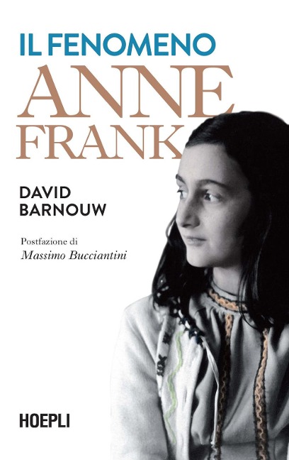 Il fenomeno Anne Frank - David Barnouw