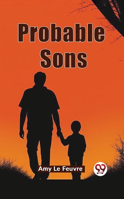 Probable Sons - Amy Le Feuvre