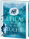 Leila und der blaue Fuchs - Kiran Millwood Hargrave