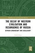 Cover-Bild zum Titel 'The Decay of Western Civilisation and Resurgence of Russia' von 'Glenn Diesen'