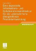 Cover-Bild zum Titel 'Eine dezentrale Informations- und Kollaborationsarchitektur für die unternehmensübergreifende Produktentwicklung' von 'Patrick Stiefel'