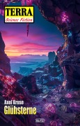 Cover-Bild zum Titel 'Terra - Science Fiction 17: Glühsterne' von 'Axel Kruse'