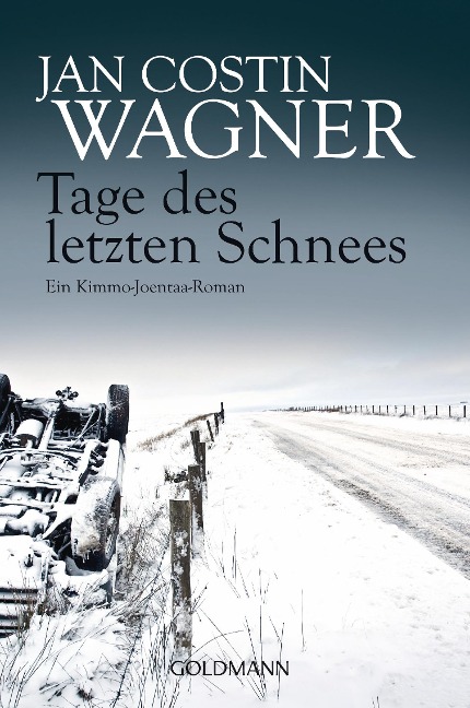 Tage des letzten Schnees - Jan Costin Wagner