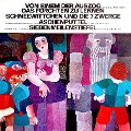 Von einem der auszog das Fürchten zu lernen / Schneewittchen und die 7 Zwerge / Aschenputtel / Siebenmeilenstiefel - Ludwig Bechstein, Anke Beckert, Gebrüder Grimm