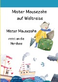 Mister Mausezahn auf Weltreise - Victoria v. Lützau