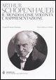 Cover-Bild zum Titel 'Il mondo come volontà e rappresentazione. Testo tedesco a fronte' von 'Arthur Schopenhauer'