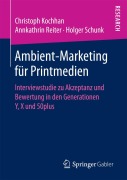 Cover-Bild zum Titel 'Ambient-Marketing für Printmedien' von 'Christoph Kochhan, Holger Schunk, Annkathrin Reiter'