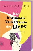 Das irrationale Vorkommnis der Liebe - Die deutsche Ausgabe von »Love on the Brain« - Ali Hazelwood