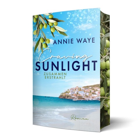 Craving Sunlight: Zusammen erstrahlt - Annie C. Waye