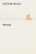 Hernani - Victor Hugo