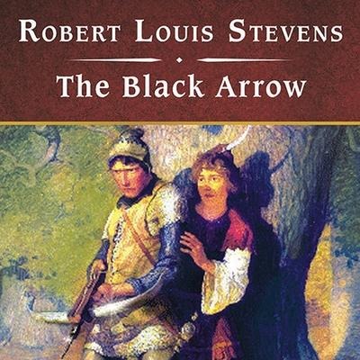 The Black Arrow, with eBook - Robert Louis Stevenson