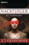 Cover-Bild zum Titel 'Nachtjäger 02 - Die Verräterin' von 'J. T. Geissinger'