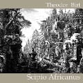 Scipio Africanus - Theodor Birt