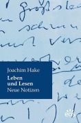 Cover-Bild zum Titel 'Leben und Lesen' von 'Joachim Hake'