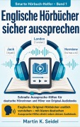 Cover-Bild zum Titel 'Englische Hörbücher sicher aussprechen' von 'Martin K. Seidel'