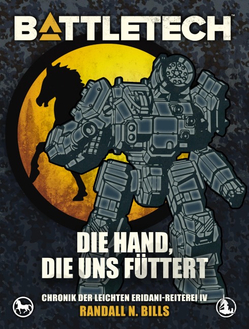 BattleTech - Die Hand, die uns füttert - Randall N. Bills